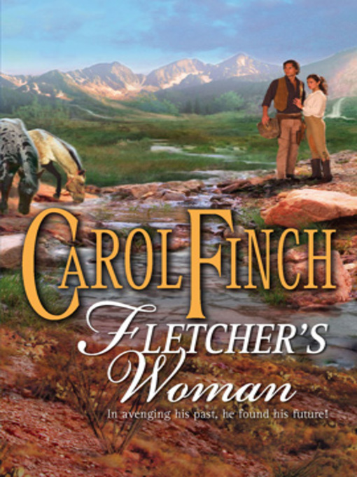 Title details for Fletcher's Woman by Carol Finch - Wait list